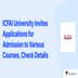 ICFAI University Invites Applications for Admission to Various Courses for 2025, Check Details
